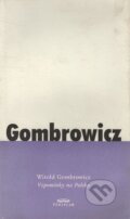 Kniha: Vzpomínky na Polsko (Witold Gombrowicz). Periplum, 2001 Kniha: Vzpomínky na Polsko (Witold Gombrowicz). Periplum, 2001