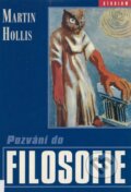 Kniha: Pozvání do filosofie (Martin Hollis). Barrister & Principal, 2001 Kniha: Pozvání do filosofie (Martin Hollis). Barrister & Principal, 2001