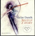 Kniha: Sestup z hory (Václav Daněk). Mladá fronta, 1999 Kniha: Sestup z hory (Václav Daněk). Mladá fronta, 1999