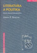 Kniha: Literatura a politika (Joseph P. Strelka). Centrum pro studium demokracie a kultury, 2001 Kniha: Literatura a politika (Joseph P. Strelka). Centrum pro studium demokracie a kultury, 2001