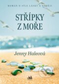 Kniha: Střípky z moře (Jenny Hale). Cosmopolis, 2024 Kniha: Střípky z moře (Jenny Hale). Cosmopolis, 2024