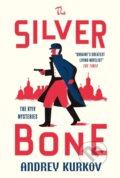 Kniha: The Silver Bone (Andrey Kurkov). MacLehose Press, 2024 Kniha: The Silver Bone (Andrey Kurkov). MacLehose Press, 2024