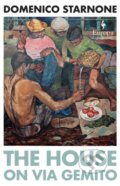 Kniha: The House On Via Gemito (Domenico Starnone). Europa Editions, 2023 Kniha: The House On Via Gemito (Domenico Starnone). Europa Editions, 2023