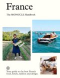 Kniha: France (Amy van den Berg, Andrew Tuck, Molly Price a Tyler Brûlé). Thames & Hudson, 2024 Kniha: France (Amy van den Berg, Andrew Tuck, Molly Price a Tyler Brûlé). Thames & Hudson, 2024