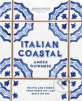 Kniha: Italian Coastal (Amber Guinness). Thames & Hudson, 2024 Kniha: Italian Coastal (Amber Guinness). Thames & Hudson, 2024