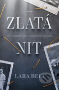 Kniha: Zlatá nit (Lara Beli). Kontrast, 2025 Kniha: Zlatá nit (Lara Beli). Kontrast, 2025