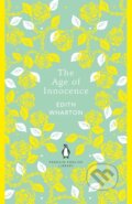 Kniha: The Age of Innocence (Edith Wharton). Penguin Books, 2024 Kniha: The Age of Innocence (Edith Wharton). Penguin Books, 2024