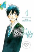 Kniha: Like A Butterfly Vol 4 (suu Morishita). Viz Media, 2024 Kniha: Like A Butterfly Vol 4 (suu Morishita). Viz Media, 2024