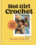 Kniha: Hot Girl Crochet, 2024 Kniha: Hot Girl Crochet, 2024