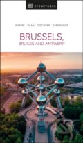 Kniha: Brussels, Bruges, Ghent and Antwerp (Dorling Kindersley). Dorling Kindersley, 2024 Kniha: Brussels, Bruges, Ghent and Antwerp (Dorling Kindersley). Dorling Kindersley, 2024