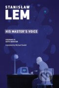 Kniha: His Master's Voice (Stanislaw Lem). MIT Press, 2020 Kniha: His Master's Voice (Stanislaw Lem). MIT Press, 2020