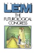 Kniha: The Futurological Congress (Stanislaw Lem). HarperCollins, 1985 Kniha: The Futurological Congress (Stanislaw Lem). HarperCollins, 1985