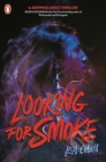 Kniha: Looking For Smoke (K.A. Cobell). Penguin Books, 2024 Kniha: Looking For Smoke (K.A. Cobell). Penguin Books, 2024