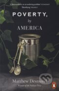 Kniha: Poverty, by America (Matthew Desmond). Penguin Books, 2024 Kniha: Poverty, by America (Matthew Desmond). Penguin Books, 2024