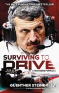 Kniha: Surviving to Drive (Guenther Steiner). Penguin Books, 2024 Kniha: Surviving to Drive (Guenther Steiner). Penguin Books, 2024