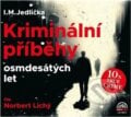 Kriminální příběhy osmdesátých let - Ivan Milan Jedlička, Supraphon, 2024