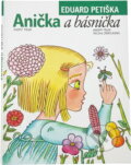 Kniha: Anička a básnička (Eduard Petiška). Knižní klub, 2005 Kniha: Anička a básnička (Eduard Petiška). Knižní klub, 2005