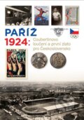 Kniha: Paříž 1924 (Zdeněk Škoda). Universum, 2024 Kniha: Paříž 1924 (Zdeněk Škoda). Universum, 2024