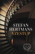 Kniha: Vzestup (Stefan Hertmans). Garamond, 2024 Kniha: Vzestup (Stefan Hertmans). Garamond, 2024