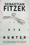 The Eye Hunter - Sebastian Fitzek, Head of Zeus, 2024