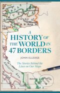 Kniha: A History of the World in 47 Borders, 2024 Kniha: A History of the World in 47 Borders, 2024