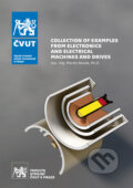 Kniha: Collection of examples from electronics and electrical machines and drives (Martin Novák). CVUT Praha, 2017 Kniha: Collection of examples from electronics and electrical machines and drives (Martin Novák). CVUT Praha, 2017
