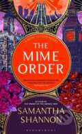Kniha: The Mime Order (Samantha Shannon). Bloomsbury, 2024 Kniha: The Mime Order (Samantha Shannon). Bloomsbury, 2024