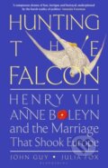 Kniha: Hunting the Falcon (John Guy a Julia Fox). Bloomsbury, 2024 Kniha: Hunting the Falcon (John Guy a Julia Fox). Bloomsbury, 2024