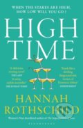 Kniha: High Time (Hannah Rothschild). Bloomsbury, 2024 Kniha: High Time (Hannah Rothschild). Bloomsbury, 2024