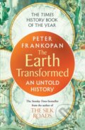 Kniha: The Earth Transformed (Peter Frankopan). Bloomsbury, 2024 Kniha: The Earth Transformed (Peter Frankopan). Bloomsbury, 2024