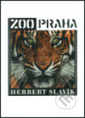 Kniha: ZOO Praha (Herbert Slavík). Zoologická zahrada v Praze, 2003 Kniha: ZOO Praha (Herbert Slavík). Zoologická zahrada v Praze, 2003