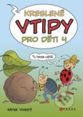 Kniha: Kreslené vtipy pro děti 4 (Zuzana Neubauerová). CPRESS, 2024 Kniha: Kreslené vtipy pro děti 4 (Zuzana Neubauerová). CPRESS, 2024