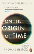 Kniha: On the Origin of Time (Thomas Hertog). Penguin Books, 2024 Kniha: On the Origin of Time (Thomas Hertog). Penguin Books, 2024