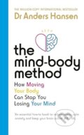 Kniha: The Mind-Body Method (Anders Hansen). Vermilion, 2024 Kniha: The Mind-Body Method (Anders Hansen). Vermilion, 2024