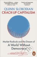 Kniha: Crack-Up Capitalism (Quinn Slobodian). Penguin Books, 2024 Kniha: Crack-Up Capitalism (Quinn Slobodian). Penguin Books, 2024