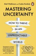 Kniha: Mastering Uncertainty (Csaba Konkoly a Matt Watkinson). Penguin Books, 2024 Kniha: Mastering Uncertainty (Csaba Konkoly a Matt Watkinson). Penguin Books, 2024