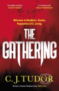 Kniha: The Gathering (C.J. Tudor). Michael Joseph, 2024 Kniha: The Gathering (C.J. Tudor). Michael Joseph, 2024