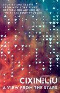 Kniha: A View from the Stars (Cixin Liu). Head of Zeus, 2024 Kniha: A View from the Stars (Cixin Liu). Head of Zeus, 2024