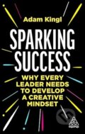Kniha: Sparking Success (Adam Kingl). Kogan Page, 2023 Kniha: Sparking Success (Adam Kingl). Kogan Page, 2023