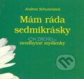 Kniha: Mám ráda sedmikrásky (Andrea Schwarzová). Cesta, 1999 Kniha: Mám ráda sedmikrásky (Andrea Schwarzová). Cesta, 1999