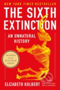 Kniha: The Sixth Extinction (Elizabeth Kolbert). Picador, 2015 Kniha: The Sixth Extinction (Elizabeth Kolbert). Picador, 2015
