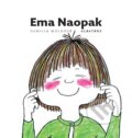 Kniha: Ema Naopak (Gunilla Wolde). Albatros CZ, 2016 Kniha: Ema Naopak (Gunilla Wolde). Albatros CZ, 2016