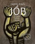Kniha: Jób (Daniel Raus), 2016 Kniha: Jób (Daniel Raus), 2016