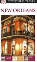 Kniha: New Orleans (Dorling Kindersley). Dorling Kindersley, 2015 Kniha: New Orleans (Dorling Kindersley). Dorling Kindersley, 2015