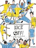 Kniha: Kick Off! (Joe Gamble). Cicada, 2016 Kniha: Kick Off! (Joe Gamble). Cicada, 2016