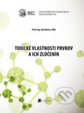 Toxické vlastnosti prvkov a ich zlúčenín - Ján Kurucz, 2015