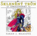 Kniha: Skleněný trůn: omalovánky (Sarah J. Maas). CooBoo CZ, 2016 Kniha: Skleněný trůn: omalovánky (Sarah J. Maas). CooBoo CZ, 2016