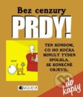Kniha: Prdy! (Allan Plenderleith). ERMAT Praha, 2015 Kniha: Prdy! (Allan Plenderleith). ERMAT Praha, 2015