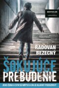 E-kniha: Šokujúce prebudenie (Radovan Bezecný), 2016 E-kniha: Šokujúce prebudenie (Radovan Bezecný), 2016