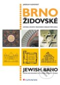 Kniha: Brno židovské (Jaroslav Klenovský). Grada, 2016 Kniha: Brno židovské (Jaroslav Klenovský). Grada, 2016